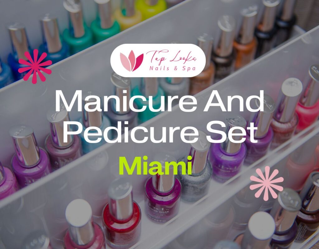 Manicure And Pedicure Set Miami