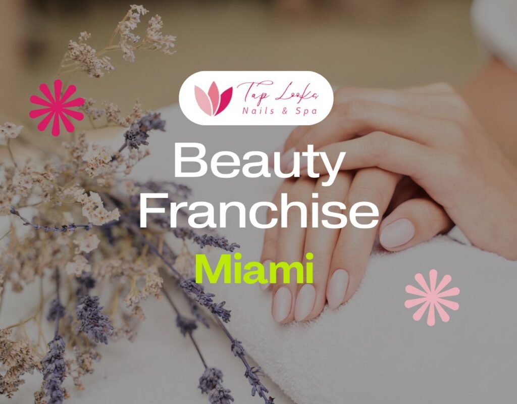 Beauty Franchise Miami