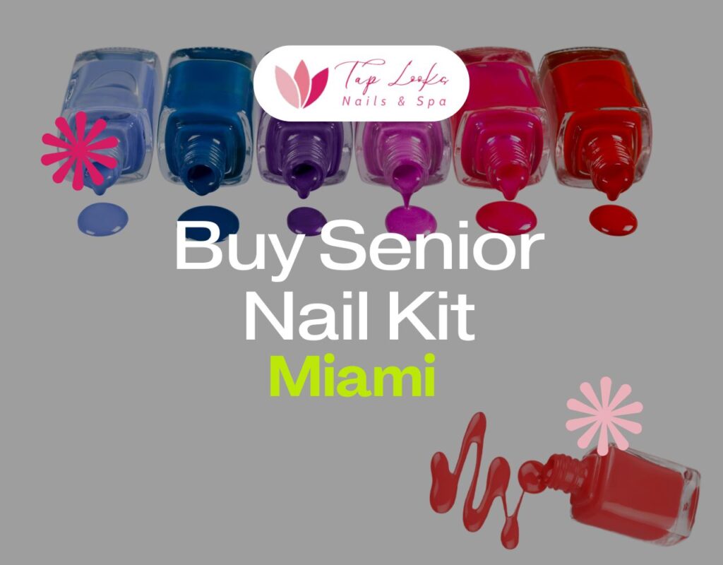 Buy Senior Nail Kit In Miami